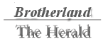 Brotherland - Herald